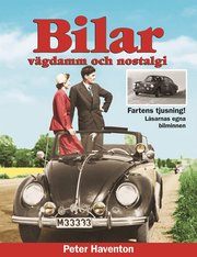 Bilar : v�gdamm och nostalgi (h�ftad)