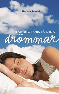 L�r dig f�rst� dina dr�mmar (inbunden)