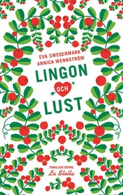 Lingon och lust (inbunden)