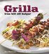 Grilla : fr�n biff till bulgur