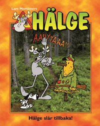 H�lge sl�r tillbaka (inbunden)