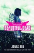 Beautiful Dead - Jonas bok