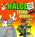 H�lge : stora boken om viltv�rd