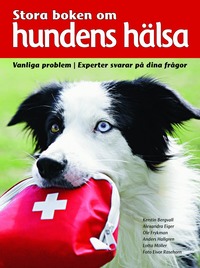 Stora boken om hundens h�lsa (inbunden)