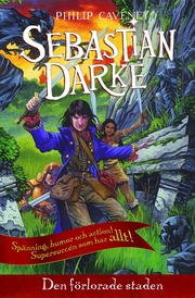 Den f�rlorade staden (inbunden)