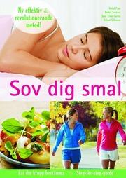 Sov dig smal (inbunden)