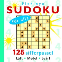 Fler nya sudoku f�r alla : 125 sifferpussel (h�ftad)