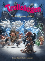 Trollungarna p� fest (inbunden)