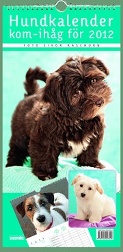 Hundkalender - kom-ih�g f�r 2012