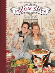 Fredagsmys : 101 favoriter f�r alla (inbunden)