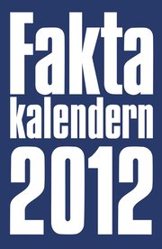 Faktakalendern 2012 (h�ftad)