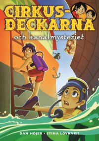 Cirkusdeckarna och kanalmysteriet (inbunden)