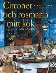 Citroner och rosmarin i mitt k�k : smaker fr�n �sterlen och Italien (inbunden)