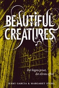 Beautiful Creatures Bok 3, Det hgsta priset, det strsta offret
