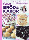 Lindas brd & kakor : de 50 populraste recepten frn Lindas bakskola