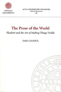 The prose of the world (inbunden)