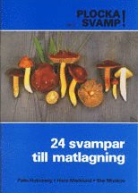 Plocka svamp del 3 Matlagning (h�ftad)
