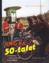 Ung p� 50-talet : om f�r�lskelser, mode och boende i en brytningstid