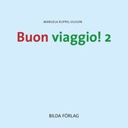 Buon viaggio! 2 - italienska forts�ttning (CD) (ljudbok)