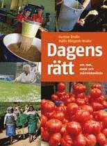 Dagens r�tt : om mat, makt och m�nniskov�rde (h�ftad)