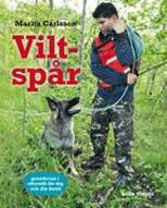 Viltsp�r : grunderna i efters�k f�r dig och din hund (h�ftad)