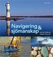 Navigering och sj�manskap grundbok [Rev uppl 201109] (kartonnage)