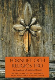 F�rnuft och religi�s tro : En inledning till religionsfilosofin (h�ftad)