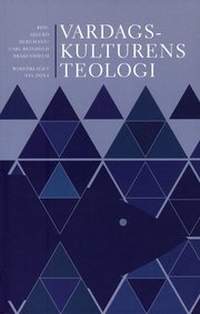 Vardagskulturens teologi (h�ftad)