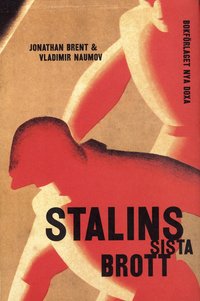 Stalins sista brott (h�ftad)