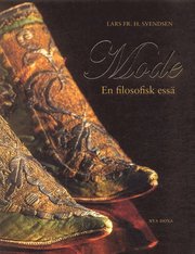 Mode : en filosofisk ess� (inbunden)