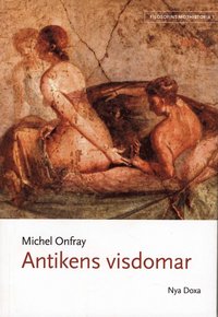Filosofins mothistoria. D. 1, Antikens visdomar (h�ftad)