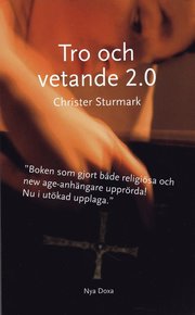 Tro och vetande 2.0 : om f�rnuft, humanism och varf�r m�nniskor tror p� konstiga saker : en liten bok om stora fr�gor (pocket)