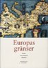 Europas gr�nser : ess�er om europeisk identitet