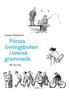 F�rsta �vningsboken i svensk grammatik