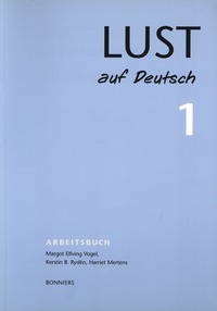 Lust Auf Deutsch. 1. Arbeitsbuch (h�ftad)