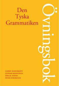 Den Tyska Grammatiken �vningsbok (h�ftad)