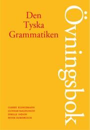 Den Tyska Grammatiken �vningsbok (h�ftad)