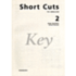 Short cuts to English 2: Facit