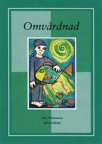Omv�rdnad (inbunden)