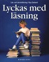 Lyckas Med L�sning : L�s- Och Skrivinl�rning I Nya Zeeland