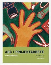 ABC i projektarbete Elevhandbok (h�ftad)