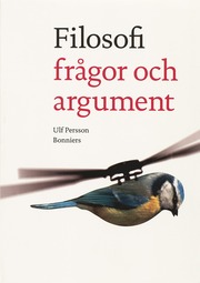 Filosofi fr�gor och argument (h�ftad)