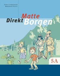 Matte direkt. Borgen. 5 A, Grundbok (h�ftad)