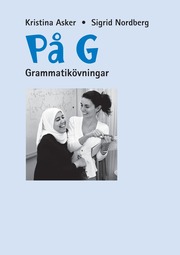 P� G : Grammatik�vningar (h�ftad)