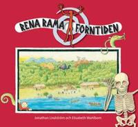 Rena Rama Forntiden. Elevh�fte (inbunden)