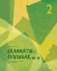 Grammatik�vningar f�r sfi. D. 2, Kurs C och D (h�ftad)