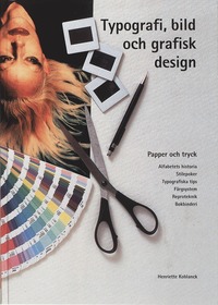 Typografi, bild och grafisk design (inbunden)