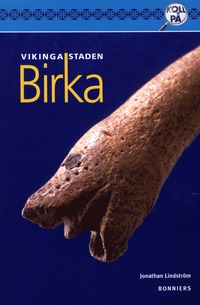 Vikingastaden Birka (inbunden)