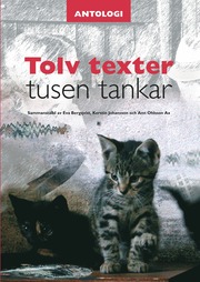 Tolv texter tusen tankar. Antologi (h�ftad)