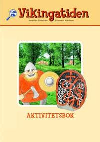 Vikingatiden. Aktivitetsbok (inbunden)